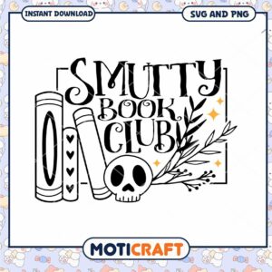Smutty Book Club SVG PNG Instant Download
