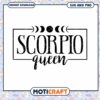 Scorpio Queen SVG Cut File Moon Phases 1 Scorpio Queen SVG Cut File Moon Phases
