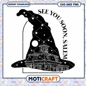 See You Soon Salem Witch Hat SVG Digital Download for Halloween Decor