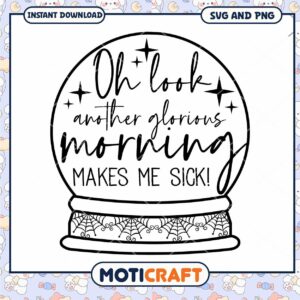 Sarcastic Morning Snow Globe SVG