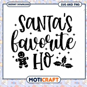 Santa's Favorite Ho Ho Ho SVG PNG