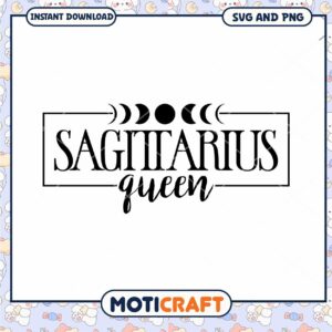 Sagittarius Queen SVG PNG Instant Download