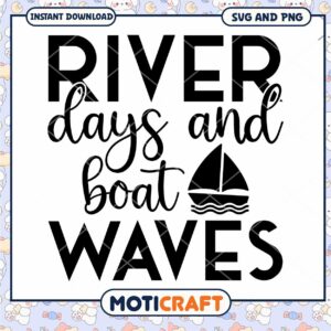 River Days Boat Waves SVG PNG Cut File