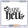 Raise Hell SVG Halloween Design