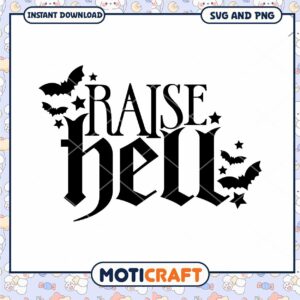 Raise Hell SVG Halloween Design