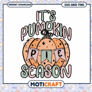Pumpkin Pie Season SVG Design for Fall Crafts Download