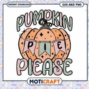 Pumpkin Pie Please SVG Cut File