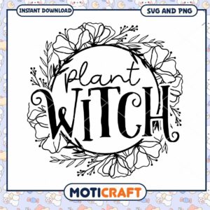 Plant Witch SVG PNG Floral Wreath Instant Download
