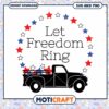 Patriotic Truck SVG Let Freedom Ring