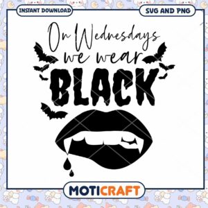 On Wednesdays We Wear Black SVG Cut File