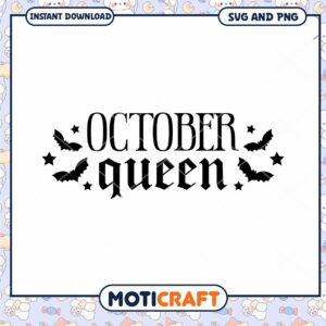 October Queen SVG Halloween Cut File