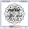 Nurse Runs on Coffee and Magic SVG