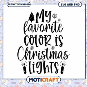 My Favorite Color is Christmas Lights SVG Design Download