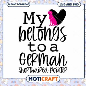 My Belongs to a German Shorthaired Pointer SVG Design