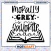 Morally Grey is My Favorite Color SVG Instant Download Art