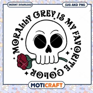 Morally Grey is My Favorite Color SVG and PNG Download