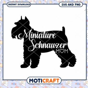 Miniature Schnauzer Mom SVG Cute Dog Lover Design Download