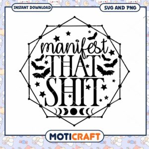 Manifest That Shift SVG for Spiritual Growth and Inspiration