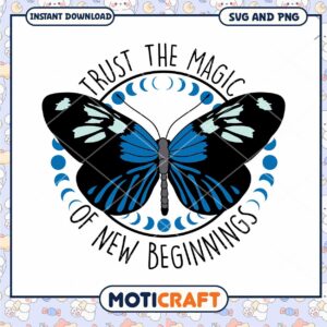 Magical Butterfly Design for New Beginnings SVG and PNG Instant Download