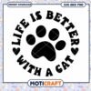 Life Is Better With A Cat SVG PNG 2 Life Is Better With A Cat SVG PNG