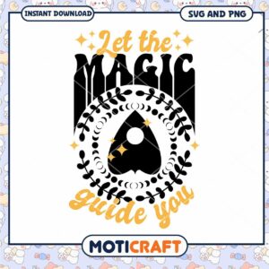 Let the Magic Guide You SVG