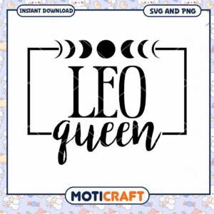 Leo Queen SVG Cut File