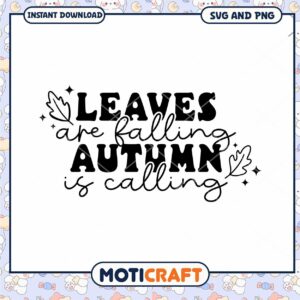 Leaves are Falling Autumn SVG