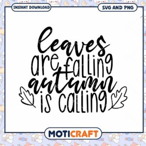 Leaves Are Falling Autumn SVG Cut File