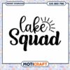 Lake Squad SVG Cut File Instant Download