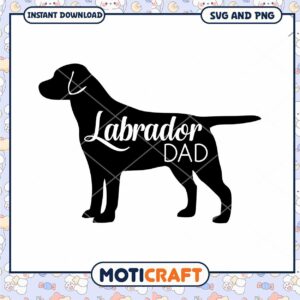 Labrador Dad SVG Instant Download Pet Lover Design File