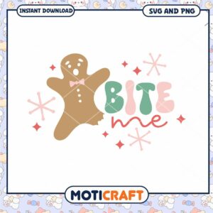 Bite Me Gingerbread SVG PNG