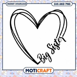 Big Sister Heart SVG PNG Instant Download