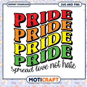 Pride SVG Spread Love Not Hate Rainbow Design