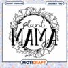 Plant Mama SVG Floral Wreath Design