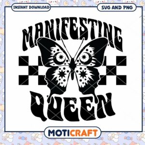 Manifestation Queen Butterfly SVG