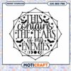 Halloween SVG This Contains The Tears Of My Enemies 2 Halloween SVG This Contains The Tears Of My Enemies