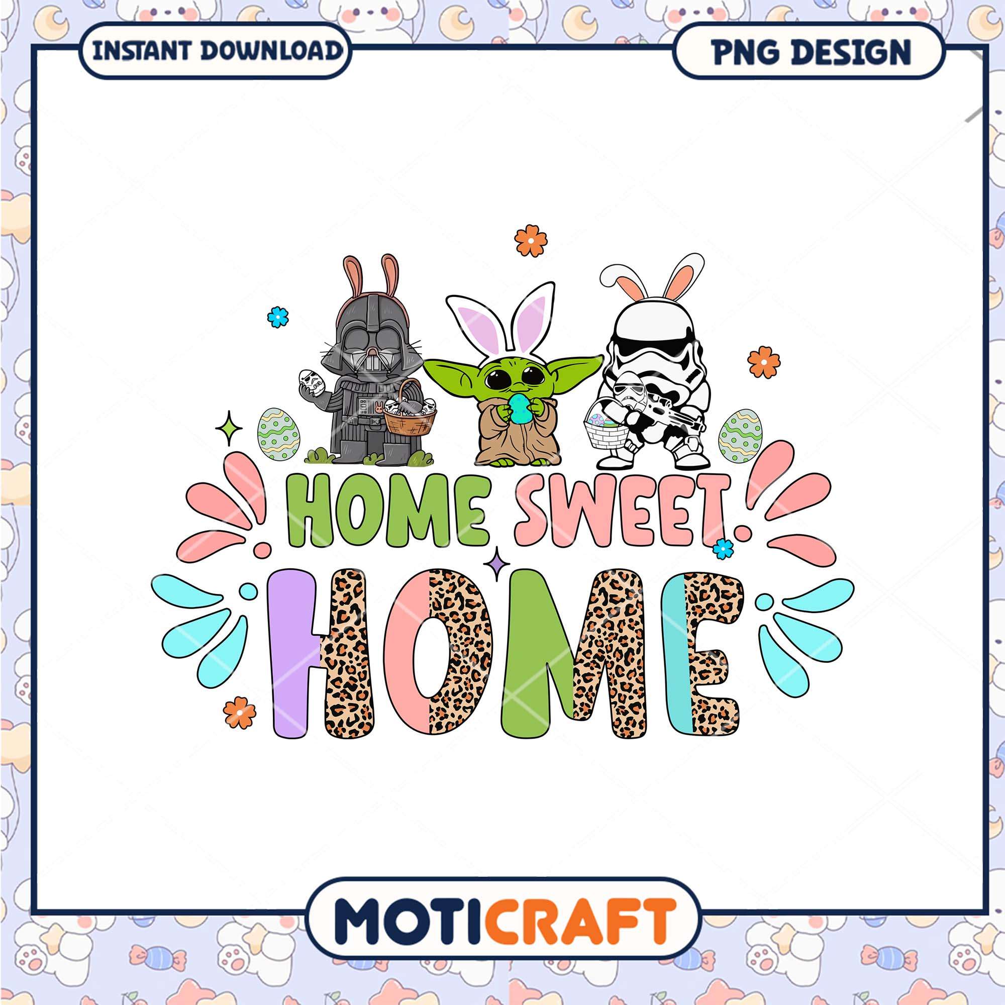 Easter Star Wars Home Sweet Home PNG Easter Star Wars Home Sweet Home PNG