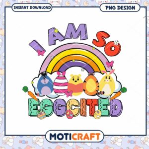 Easter PNG I Am So Eggcited Design